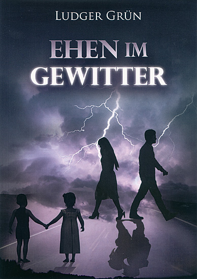 EHEN IM GEWITTER