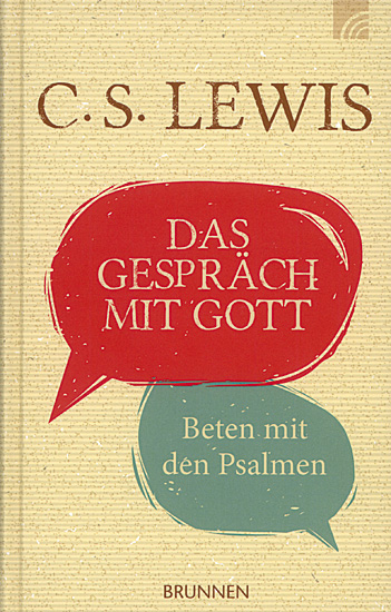 DAS GESPRÄCH MIT GOTT BETEN MIT DEN PSALMEN