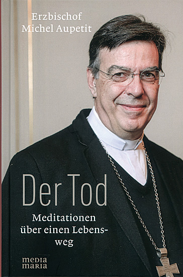 DER TOD Meditationen über einen Lebensweg