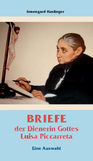 DIE BRIEFE - der  DIENERIN GOTTES LUISA PICCARRETA