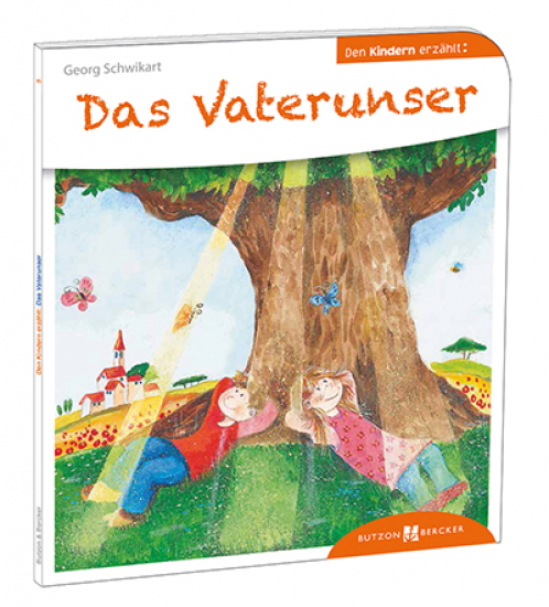 DAS VATERUNSER den Kindern erzählt