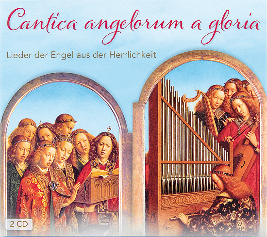 CANTICA ANGELORUM A GLORIA