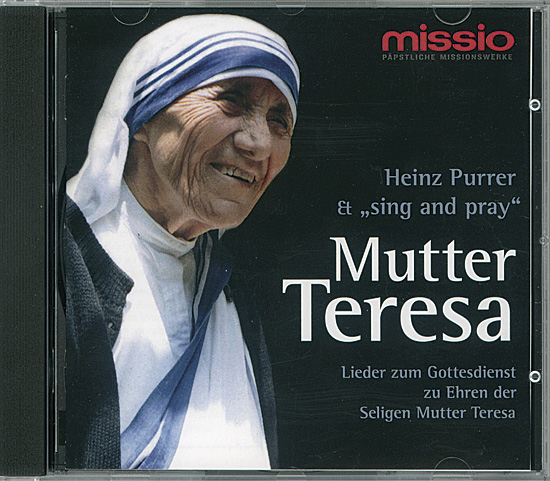 MUTTER TERESA sing & pray