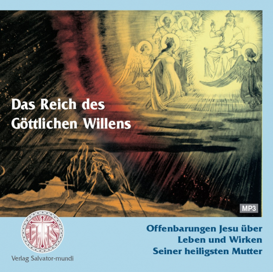 DAS REICH DES GÖTTLICHEN WILLENS BAND 3