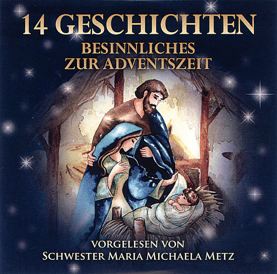 14 GESCHICHTEN BESINNLICHES ZUR ADVENTSZEIT