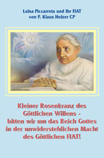 KLEINER ROSENKRANZ DES GÖTTLICHEN WILLENS