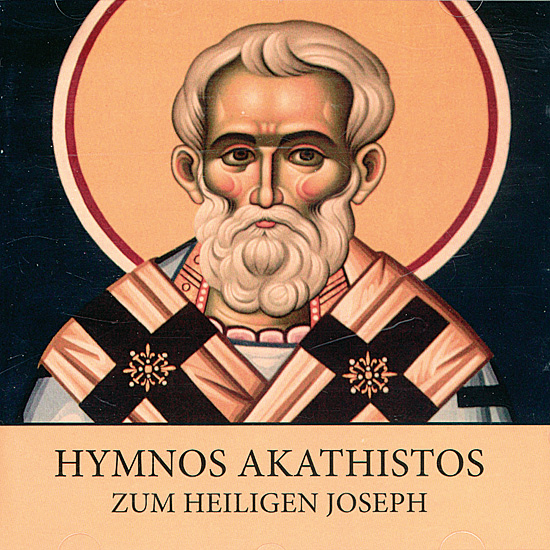 HYMNOS AKATHISTOS ZUM HEILIGEN JOSEPH